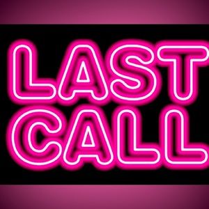 Last call !!